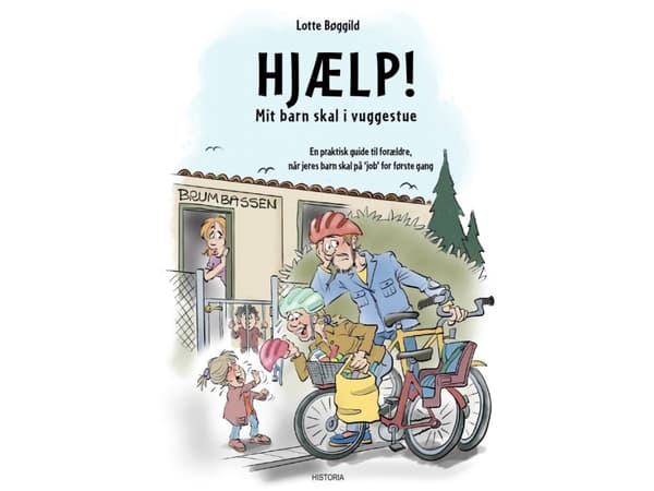 HJÆLP! Mit barn skal i vuggestue! | Lotte Bøggild