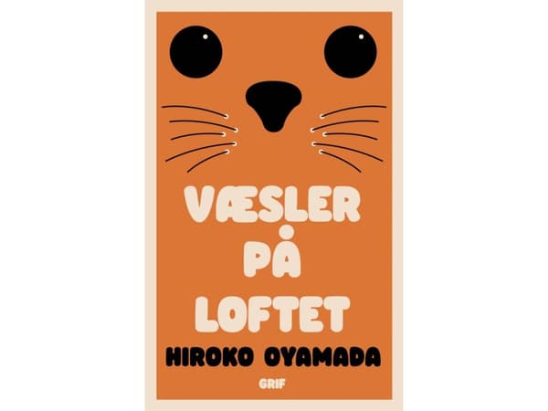Væsler på loftet | Hiroko Oyamada