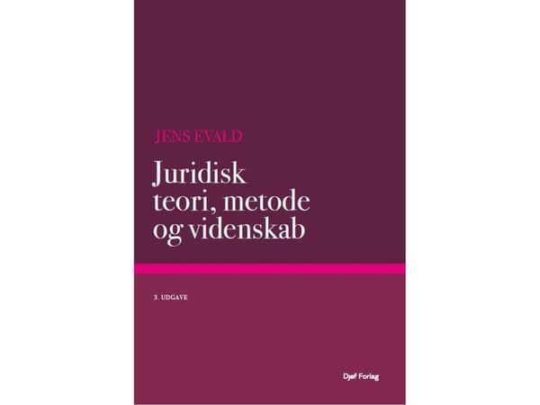Juridisk teori, metode og videnskab | Jens Evald