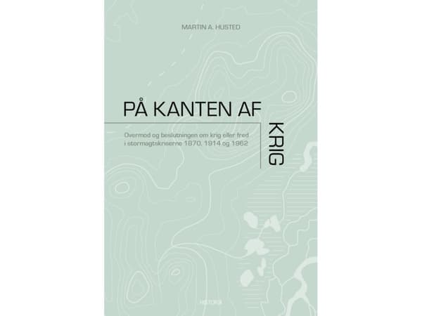 På kanten af krig | Martin A. Husted