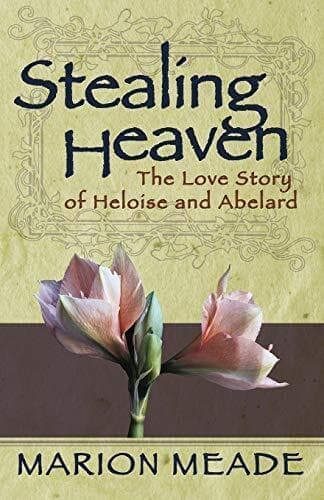 Stealing Heaven: The Love Story of , Marion Meade (a Paperback Book Pre-Owned English