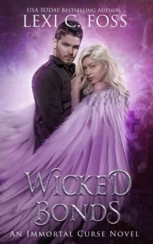 Wicked Bonds: A Dark Paranormal Roman, Foss, Lexi C. Paperback Book Pre-Owned English