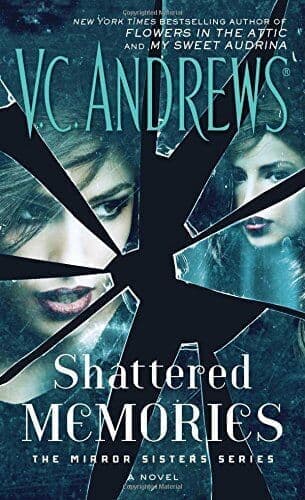 Shattered Memories: Volume 3 (Mirror Sisters) by Andrews, V C Paperback Book Pre-Owned English
