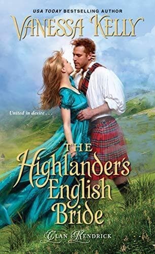Highlander&#8217;s English Bride (Clan Kend, Vanessa Kelly Paperback Book Pre-Owned English
