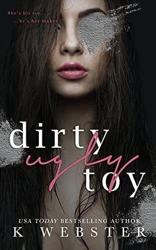 Dirty Ugly Toy, Webster, K Paperback Book Pre-Owned English