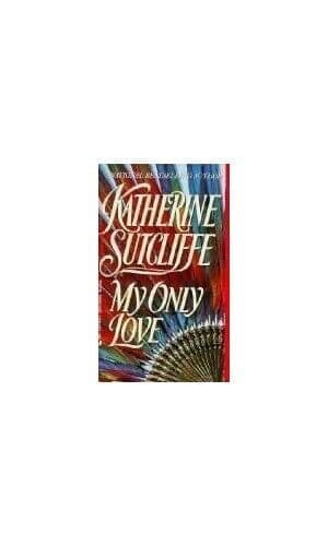 My Only Love, Sutcliffe, Katherine Paperback Book Pre-Owned English