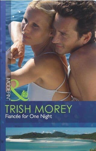 Fiancée for One Night, Trish Morey Paperback Book Pre-Owned English