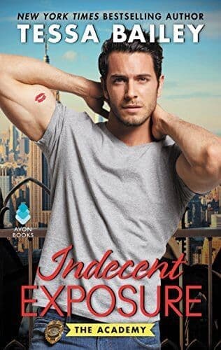 Indecent Exposure: The Academy: 2, Bailey, Tessa Paperback Book Pre-Owned English