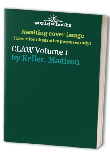 CLAW Volume 1, Keller, Madison Paperback Book Pre-Owned English