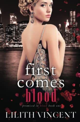 First Comes Blood: 1 (Promised in B, Vincent, Lilith Paperback Book Pre-Owned English