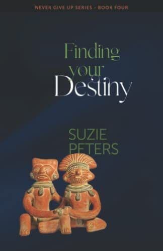 Finding your Destiny: 4 (Never Give Up), Peters, Suzie Paperback Book Pre-Owned English