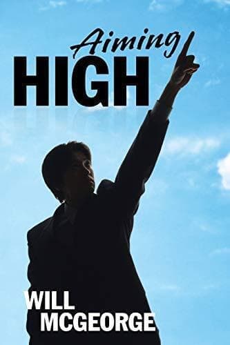 Aiming High, McGeorge, Will Paperback Book Pre-Owned English