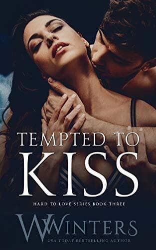 Tempted to Kiss: 3 (Hard to Love se, Winters, Willow Paperback Book Pre-Owned English
