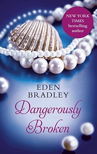 Dangerously Broken (Black Lace) by Bradley, Eden Paperback Book Pre-Owned English