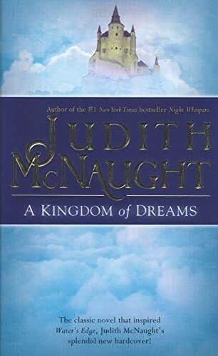 A Kingdom of Dreams: 2 (The Westmoreland Dynast by McNaught, Judith Paperback Book Pre-Owned English