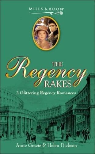 The Regency Rakes (Regency Rakes S.) by Dickson, Helen Paperback Book Pre-Owned English