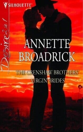 The Crenshaw Brothers&#8217; Virgin Brides: Branded by Broadrick, Annette Paperback Book Pre-Owned English