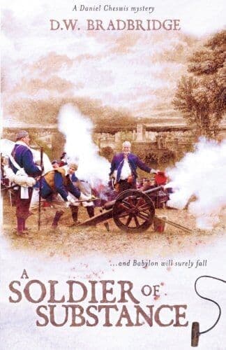 A Soldier of Substance by Bradbridge, D. W. Paperback Book Pre-Owned English