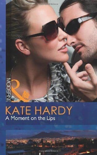 A Moment on the Lips (Mills & Boon Modern), Kate Hardy Paperback Book Pre-Owned English