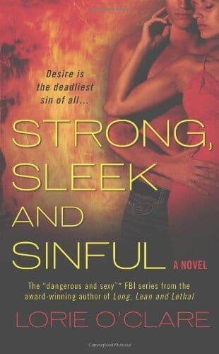Strong, Sleek and Sinful, Lorie O&#8217;Clare Paperback Book Pre-Owned English