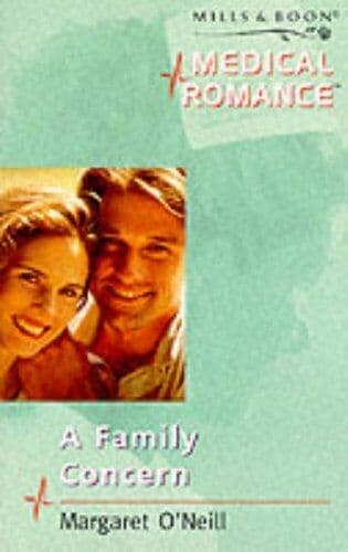 A Family Concern (Mills & Boon Medi, O’Neill, Margar Paperback Book Pre-Owned English