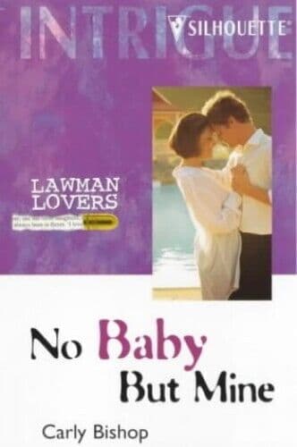 No Baby But Mine (Intrigue S.) by Bishop, Carly Paperback Book Pre-Owned English