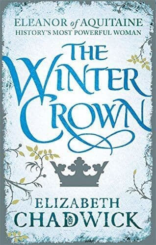 The Winter Crown (Eleanor of Aquitaine trilogy) by Elizabeth Chadwick Paperback Book Pre-Owned English