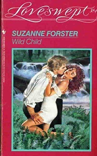 Wild Child (Loveswept S.), Forster, Suzanne Paperback Book Pre-Owned English