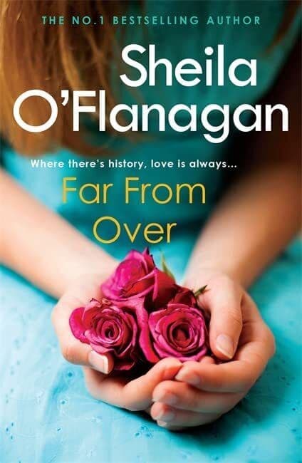 Far From Over: A refreshing romance novel of by O&#8217;Flanagan, Sheila Paperback Book Pre-Owned English