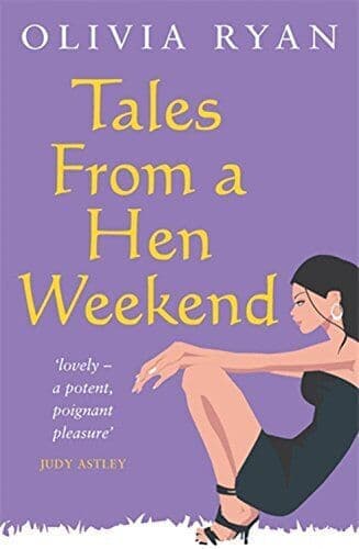 Tales from a Hen Weekend: Number 1 in series (Tales by Ryan, Olivia Paperback Book Pre-Owned English
