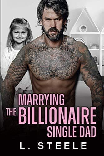 Marrying the Billionaire Single Dad: Ene, Steele, L. Paperback Book Pre-Owned English