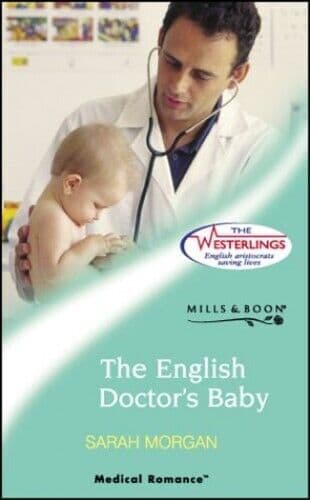 The English Doctor’s Baby (The Westerlings: Medica by Morgan, Sarah Paperback Book Pre-Owned English