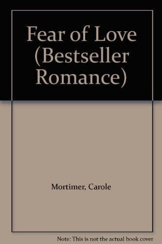 Fear Of Love, Mortimer, Carole Paperback Book Pre-Owned English