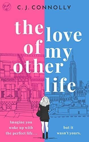 THE LOVE OF MY OTHER LIFE the perfect , C.J.Connolly Paperback Book Pre-Owned English
