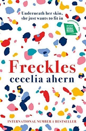 Freckles: The must read new novel from the Sunday Times bes by Ahern, Cecelia Paperback Book Pre-Owned English