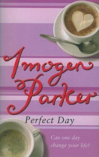 Perfect Day, Imogen Parker Paperback Book Pre-Owned English
