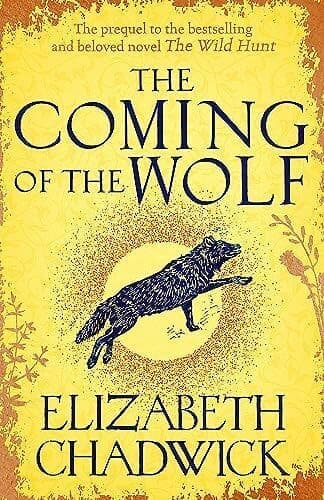 The Coming of the Wolf: The Wild Hu, Chadwick, Eliza Paperback Book Pre-Owned English