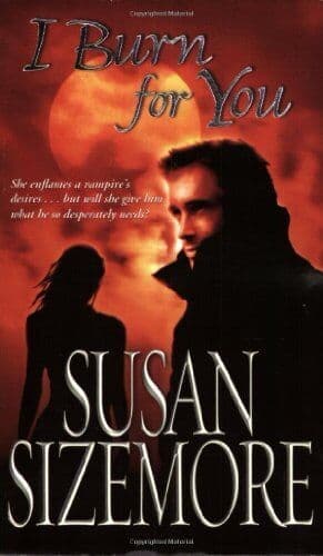 I Burn for You by Sizemore, Susan Paperback Book Pre-Owned English
