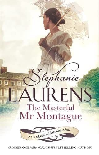The Masterful Mr Montague: Number 2 in series (From the by Stephanie Laurens Paperback Book Pre-Owned English