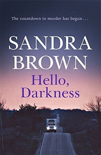 Hello, Darkness: The gripping thriller from #1 New by Brown, Sandra Paperback Book Pre-Owned English