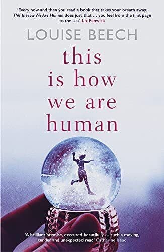 This is How We Are Human by Beech, Louise Paperback Book Pre-Owned English