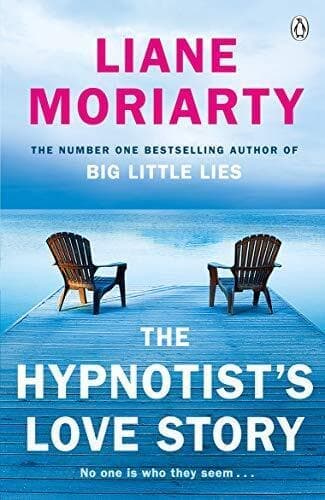 The Hypnotist’s Love Story: From the bestselling author of by Moriarty, Liane Paperback Book Pre-Owned English