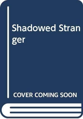 Shadowed Stranger, Mortimer, Carole Paperback Book Pre-Owned English