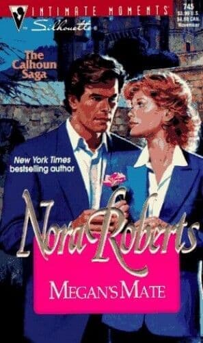 Megan’s Mate (The Calhoun Women), Roberts, Nora Paperback Book Pre-Owned English