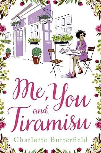 Me, You and Tiramisu by Butterfield, Charlotte Paperback Book Pre-Owned English