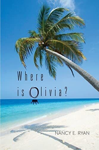 Where Is Olivia? by Ryan, Nancy E. Paperback Book Pre-Owned English