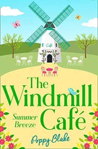 THE WINDMILL CAF�: Summer Breeze [not-CA] (The Windmill Cafe) by Blake Paperback Book Pre-Owned English