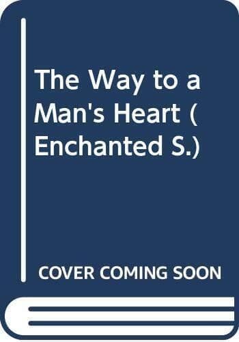 The Way to a Man’s Heart (Enchanted S.) by Macomber, Debbie Paperback Book Pre-Owned English