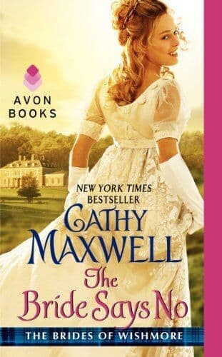 The Bride Says No: The Brides of Wis, Maxwell, Cathy Paperback Book Pre-Owned English