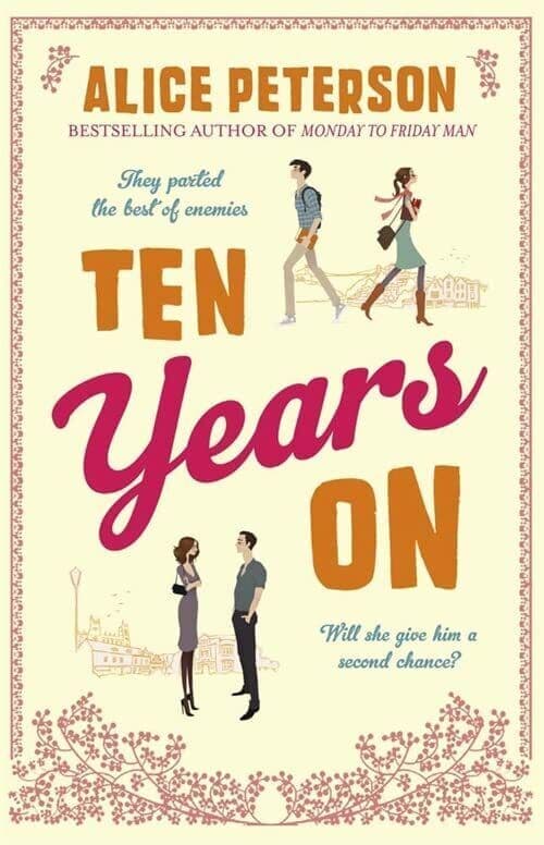 Ten Years On by Alice Peterson Paperback Book Pre-Owned English